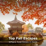Top Fall Escapes - Where Asia Glows in Gold