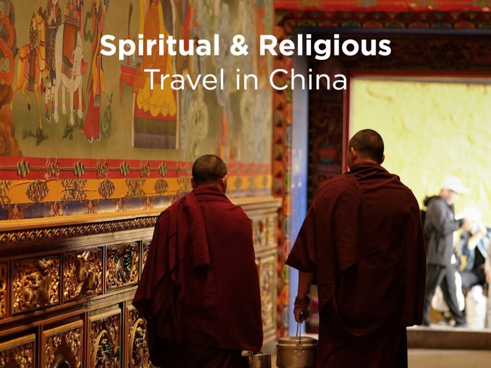 Spiritual & Religious - Travel in China
